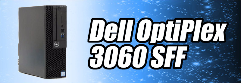 中古パソコン☆Dell OptiPlex 3060 SFF