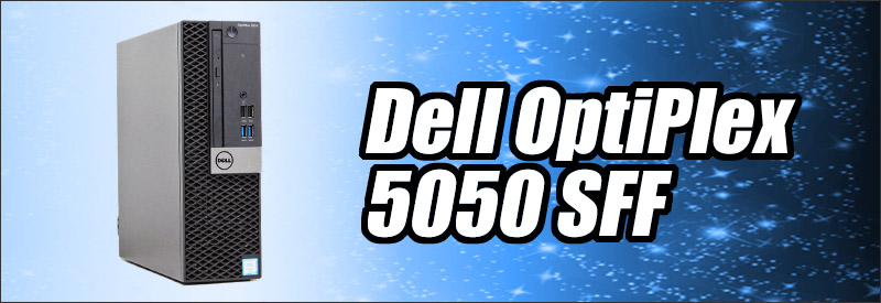 Dell OptiPlex 5050 SFF 通販 中古デスクトップパソコン | メモリ16GB 新品SSD256GB Windows10