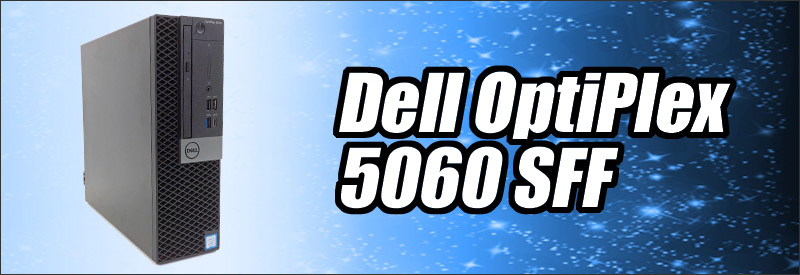 中古パソコン☆Dell OptiPlex 5060 SFF