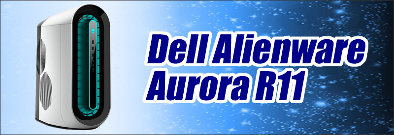 デスクトップパソコン☆Dell Alienware Aurora R11