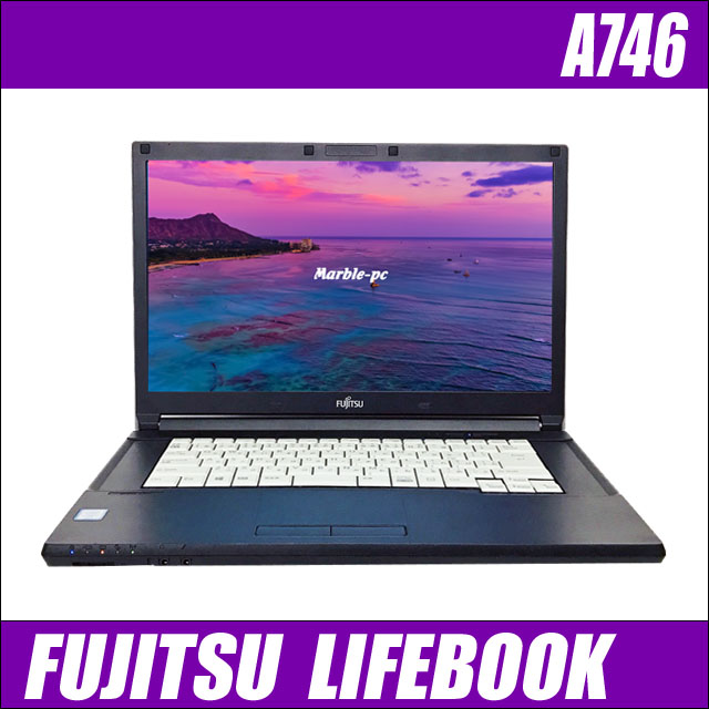 FUJITSU LIFEBOOK A746@kWindows10-ProlkDVDX[p[}`lk15.6^tlkWPSItBXtl