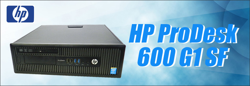 中古パソコン☆HP ProDesk 600 G1 SF