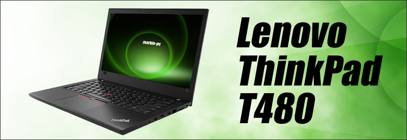 Lenovo ThinkPad T480 通販 タッチパネル対応 IPS液晶 フルHD液晶14.0