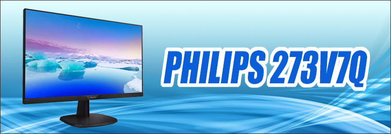 PHILIPS 273V7Q 27インチ液晶ディスプレイ 解像度 1920×1080ドット IPS